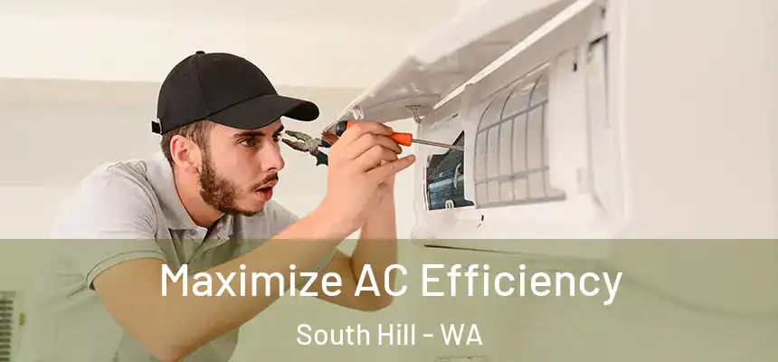  Maximize AC Efficiency South Hill - WA